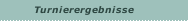 Turnierergebnisse