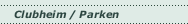 Clubheim / Parken